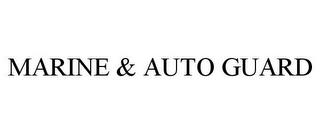 MARINE & AUTO GUARD trademark