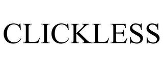 CLICKLESS trademark