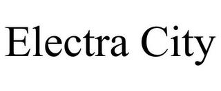 ELECTRA CITY trademark