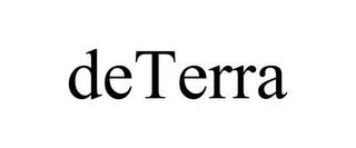 DETERRA trademark