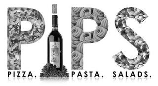 PIPS PIZZA. PASTA. SALADS. PIPS THE JOY OF WINE trademark