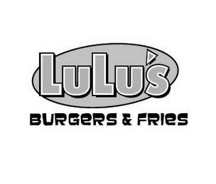 LULU'S BURGERS & FRIES trademark