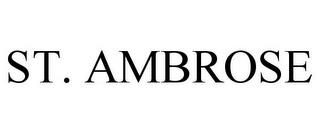 ST. AMBROSE trademark