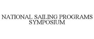 NATIONAL SAILING PROGRAMS SYMPOSIUM trademark