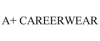 A+ CAREERWEAR trademark