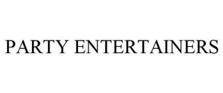 PARTY ENTERTAINERS trademark