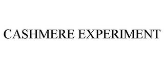 CASHMERE EXPERIMENT trademark