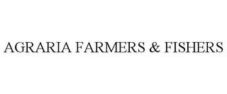 AGRARIA FARMERS & FISHERS trademark