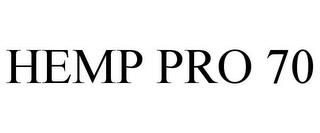 HEMP PRO 70 trademark