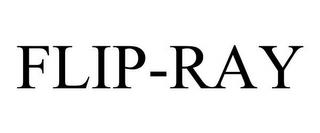 FLIP-RAY trademark