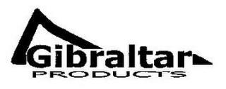 GIBRALTAR PRODUCTS trademark