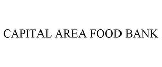 CAPITAL AREA FOOD BANK trademark