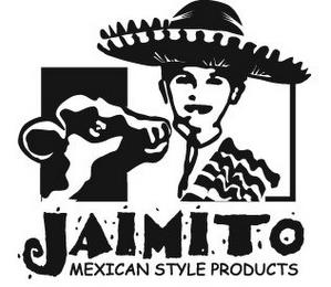 JAIMITO MEXICAN STYLE PRODUCTS trademark