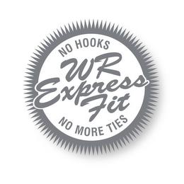 NO HOOKS WR EXPRESS FIT NO MORE TIES trademark