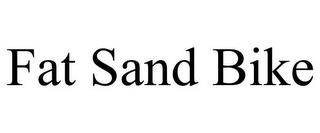 FAT SAND BIKE trademark