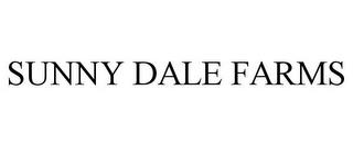 SUNNY DALE FARMS trademark