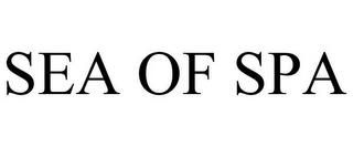 SEA OF SPA trademark