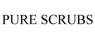 PURE SCRUBS trademark