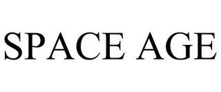 SPACE AGE trademark