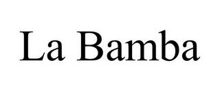 LA BAMBA trademark