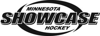 MINNESOTA SHOWCASE HOCKEY trademark