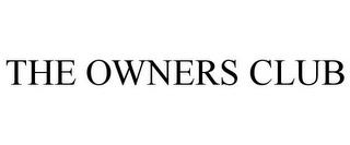 THE OWNERS CLUB trademark