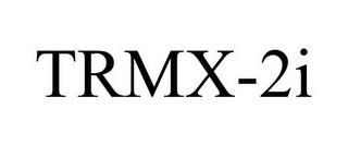 TRMX-2I trademark