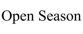 OPEN SEASON trademark