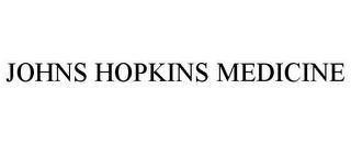 JOHNS HOPKINS MEDICINE trademark