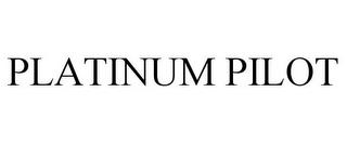 PLATINUM PILOT trademark