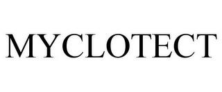 MYCLOTECT trademark