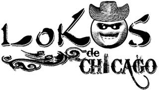 LOKOS DE CHICAGO trademark