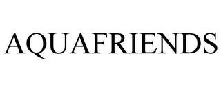 AQUAFRIENDS trademark