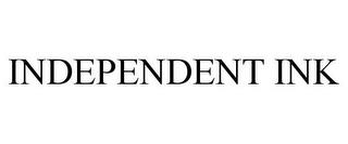 INDEPENDENT INK trademark