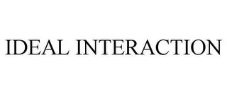 IDEAL INTERACTION trademark