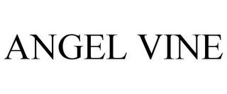 ANGEL VINE trademark