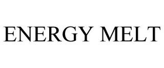 ENERGY MELT trademark