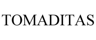 TOMADITAS trademark