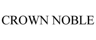 CROWN NOBLE trademark