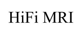 HIFI MRI trademark