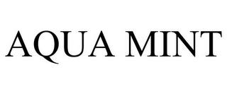 AQUA MINT trademark