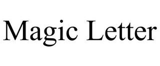 MAGIC LETTER trademark