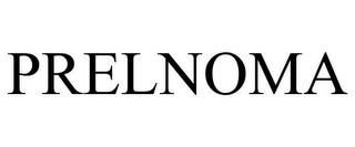 PRELNOMA trademark