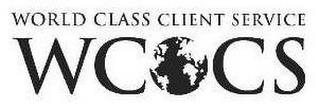 WORLD CLASS CLIENT SERVICE WC CS trademark