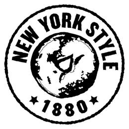 NEW YORK STYLE 1880 trademark