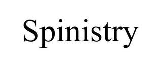 SPINISTRY trademark