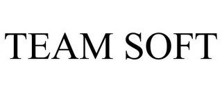 TEAM SOFT trademark