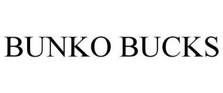 BUNKO BUCKS trademark