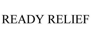 READY RELIEF trademark