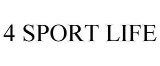 4 SPORT LIFE trademark